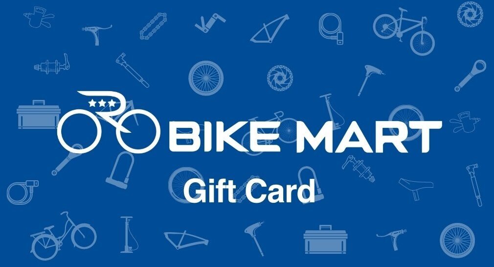Bike Mart Gift Card - Buy $100, get $15